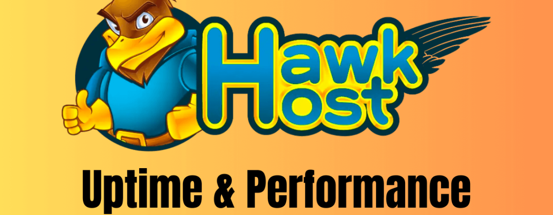 HawkHost Uptime and Performance